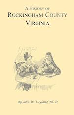 A History of Rockingham County, Virginia