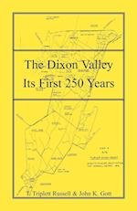 The Dixon Valley, Its First 250 Years