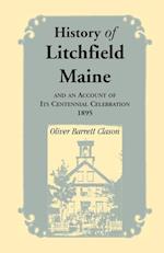 History of Litchfield (Maine), and an Account of Its Centennial Celebration, 1895, Part 1 & 2