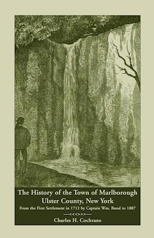 The History of the Town of Marlborough, Ulster County, New York