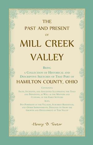 The Past and Present of Mill Creek Valley