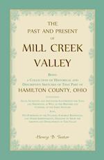 The Past and Present of Mill Creek Valley