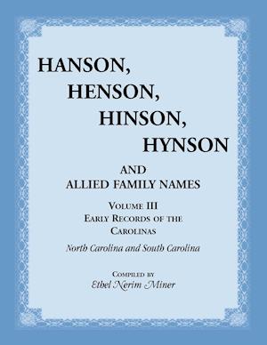 Hanson, Henson, Hinson, Hynson, and Allied Family Names, Volume 3