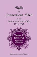 Rolls of Connecticut Men in French and Indian War, 1755-1762