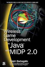 Wireless Game Development in Java with MIDP 2.0
