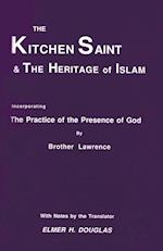 The Kitchen Saint and the Heritage of Islam