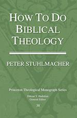 How to do Biblical Theology