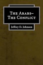 The Arabs-The Conflict