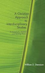 A Christian Approach to Interdisciplinary Studies