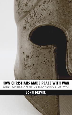 How Christians Made Peace with War