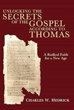 Unlocking the Secrets of the Gospel According to Thomas