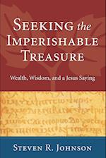 Seeking the Imperishable Treasure