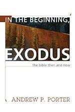 In the Beginning, Exodus