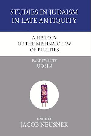 A History of the Mishnaic Law of Purities, Part 20