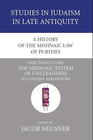 A History of the Mishnaic Law of Purities, Part 22