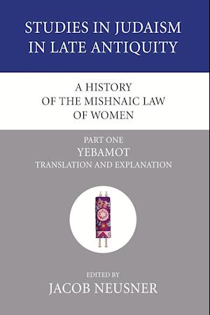 A History of the Mishnaic Law of Women, Part 1