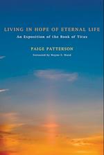 Living in Hope of Eternal Life