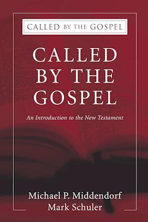 Called by the Gospel