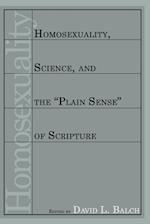 Homosexuality, Science, and the Plain Sense of Scripture