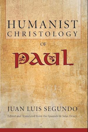 Humanist Christology of Paul