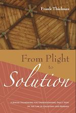 From Plight to Solution