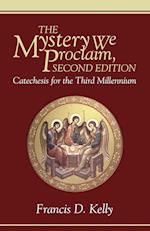 The Mystery We Proclaim, Second Edition