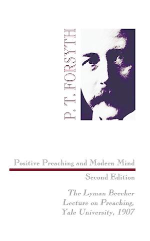 Positive Preaching and Modern Mind, Second Edition