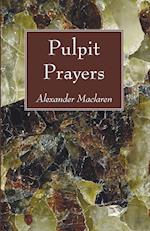 Pulpit Prayers