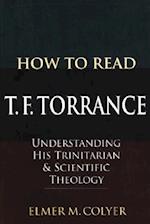 How to Read T. F. Torrance