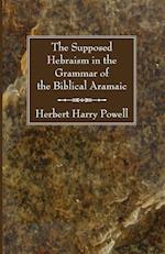 The Supposed Hebraism in the Grammar of the Biblical Aramaic 