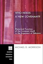 Who Needs a New Covenant?