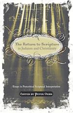 The Return to Scripture in Judaism and Christianity