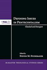 Defining Issues in Pentecostalism