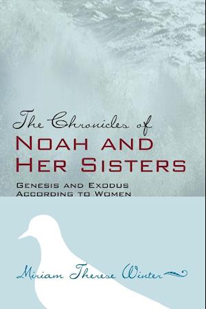 The Chronicles of Noah and Her Sisters