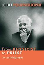From Physicist to Priest