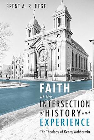 Faith at the Intersection of History and Experience