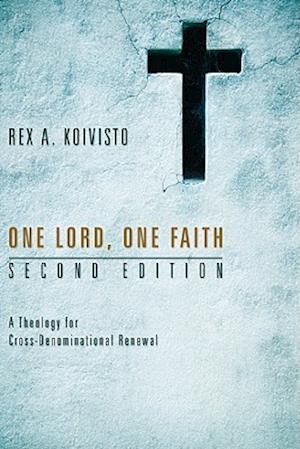 One Lord, One Faith, Second Edition