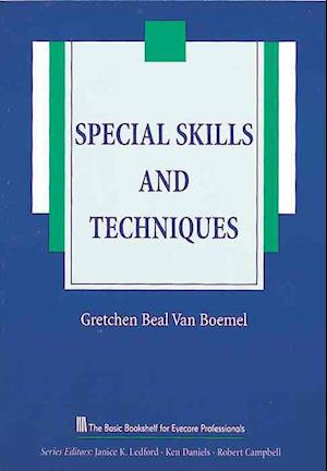 Special Skills and Techniques