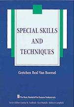 Special Skills and Techniques