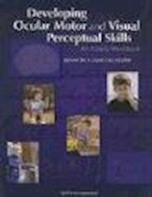 Developing Ocular Motor and Visual Perceptual Skills