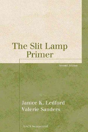 The Slit Lamp Primer