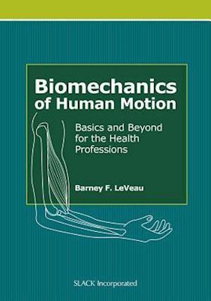 Biomechanics of Human Motion