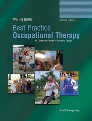 Best Practice Occupational Therapy for Children and Families in Community Settings