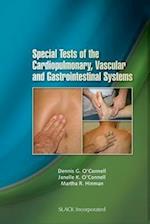 Special Tests of the Cardiopulmonary, Vascular, and Gastrointestinal Systems