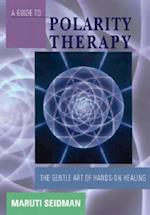 A Guide to Polarity Therapy