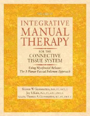 Integrative Manual Therapy for the Connective Tissue System