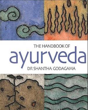 The Handbook of Ayurveda