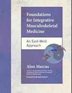 Foundations for Integrative Musculoskeletal Medicine