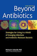 Beyond Antibiotics