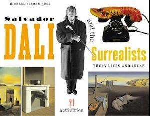 Salvador Dalí and the Surrealists